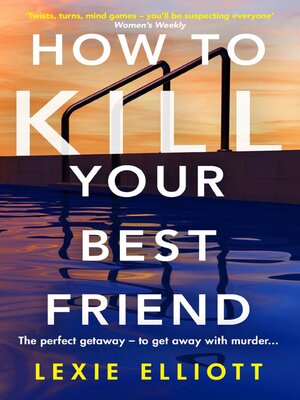 cover image of How to Kill Your Best Friend